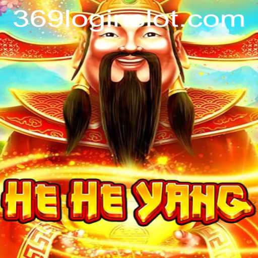 Exploring the Exciting World of HeHeYang and the 369 Slot Login App