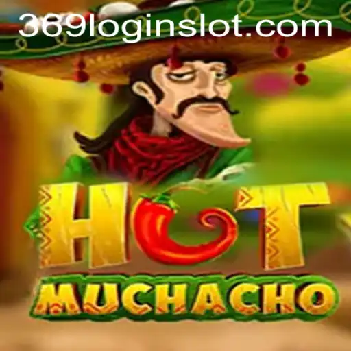 Discover HotMuchacho: An Engaging Experience with 369 Slot Login App