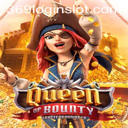 Exploring the Thrilling Realm of QueenofBounty and the 369 Slot Login App