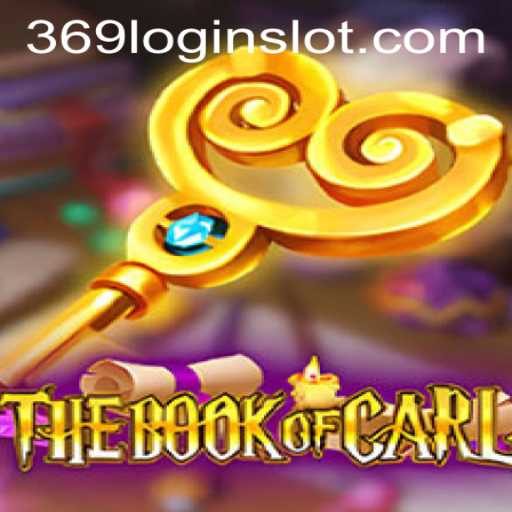 Explore TheBookofCarl: A Thrilling Adventure in the 369 Slot Login App